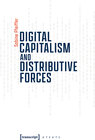 Buchcover Digital Capitalism and Distributive Forces
