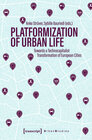 Buchcover Platformization of Urban Life