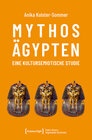 Buchcover Mythos Ägypten - eine kultursemiotische Studie