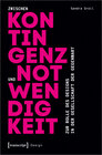 Buchcover Zwischen Kontingenz und Notwendigkeit