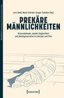 Buchcover Prekäre Männlichkeiten