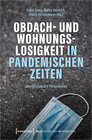 Buchcover Obdach- und Wohnungslosigkeit in pandemischen Zeiten
