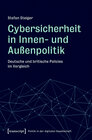 Buchcover Cybersicherheit in Innen- und Außenpolitik