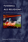 Buchcover Fußball als Religion?