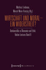Buchcover Wirtschaft und Moral - Ein Widerstreit?