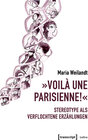 Buchcover »Voilà une Parisienne!« - Stereotype als verflochtene Erzählungen