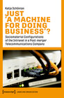 Buchcover Just ›A Machine for Doing Business‹?