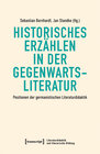 Buchcover Historisches Erzählen in der Gegenwartsliteratur