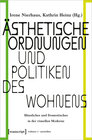 Buchcover Ästhetische Ordnungen und Politiken des Wohnens