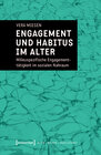 Buchcover Engagement und Habitus im Alter
