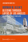 Buchcover Norman M. Klein's »Bleeding Through: Layers of Los Angeles«