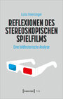 Buchcover Reflexionen des stereoskopischen Spielfilms