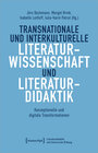 Buchcover Transnationale und interkulturelle Literaturwissenschaft und Literaturdidaktik