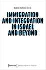 Buchcover Immigration and Integration in Israel and Beyond