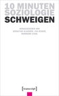 Buchcover 10 Minuten Soziologie: Schweigen