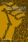 Buchcover The Aesthetics of Collective Agency