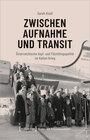 Buchcover Zwischen Aufnahme und Transit