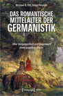 Buchcover Das romantische Mittelalter der Germanistik