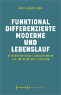 Buchcover Funktional differenzierte Moderne und Lebenslauf