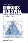 Buchcover Diskurs als Spiel