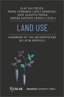 Buchcover Land Use - Handbook of the Anthropocene in Latin America I