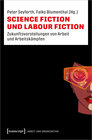 Buchcover Science Fiction und Labour Fiction