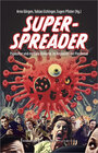Buchcover Superspreader - Popkultur und mediale Diskurse im Angesicht der Pandemie