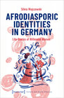 Buchcover Afrodiasporic Identities in Germany