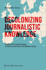 Buchcover Decolonizing Journalistic Knowledge