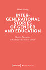 Buchcover Intergenerational Stories of Gender and Education