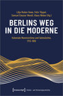 Buchcover Berlins Weg in die Moderne