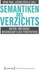 Buchcover Semantiken des Verzichts