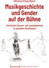Buchcover Musikgeschichte und Gender auf der Bühne