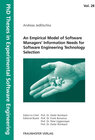 Buchcover An Empirical Model of Software Managers. Information Needs for Software Engineering Technology Selection.