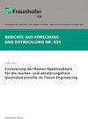 Buchcover Evaluierung der Raman Spektroskopie für die marker- und zerstörungsfreie Qualitätskontrolle im Tissue Engineering.