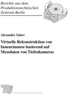 Buchcover Virtuelle Rekonstruktion von Innenräumen basierend auf Messdaten von Tiefenkameras.