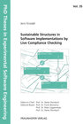 Buchcover Sustainable Structures in Software Implementations by Live Compliance Checking.