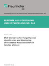 Buchcover DNA-Microarray for Fungal Species Identification and Monitoring of Resistance-Associated SNPs in Candida albicans.