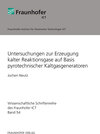 Buchcover Untersuchungen zur Erzeugung kalter Reaktionsgase auf Basis pyrotechnischer Kaltgasgeneratoren