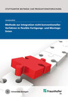 Buchcover Methode zur Integration nicht-konventioneller Verfahren in flexible Fertigungs- und Montagelinien