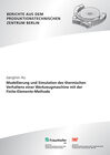 Buchcover Modellierung und Simulation des thermischen Verhaltens einer Werkzeugmaschine mit der Finite-Elemente-Methode.