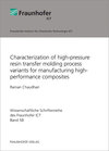 Buchcover Characterization of high-pressure resin transfer molding process variants for manufacturing high-performance composites