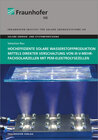 Buchcover Hocheffiziente solare Wasserstoffproduktion mittels direkter Verschaltung von III-V-Mehrfachsolarzellen mit PEM-Elektrol