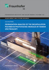 Buchcover Degradation Analysis of the Encapsulation Polymer in Photovoltaic Modules by Raman Spectroscopy