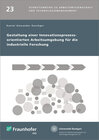 Buchcover Gestaltung einer Innovationsprozess-orientierten Arbeitsumgebung für die industrielle Forschung