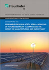 Buchcover Renewable energy in North Africa: Modeling of future electricity scenarios and the impact on manufacturing and employmen