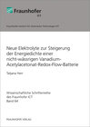 Buchcover Neue Elektrolyte zur Steigerung der Energiedichte einer nicht-wässrigen Vanadium-Acetylacetonat-Redox-Flow-Batterie