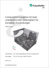 Buchcover Computertomographie mit stark unterbestimmten Datensätzen für komplexe Anwendungen.