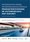 Buchcover Interdisziplinäre, interorganisationale Produktentstehung im Automobilbau der Zukunft