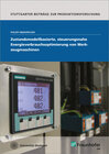 Buchcover Zustandsmodellbasierte, steuerungsnahe Energieverbrauchsoptimierung von Werkzeugmaschinen